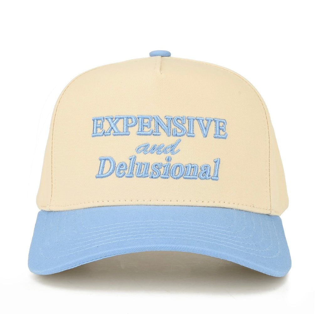 EXPENSIVE DELUSION CAP